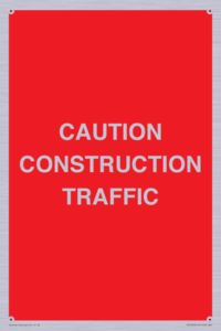 CAUTION CONSTRUCTION TRAFFIC